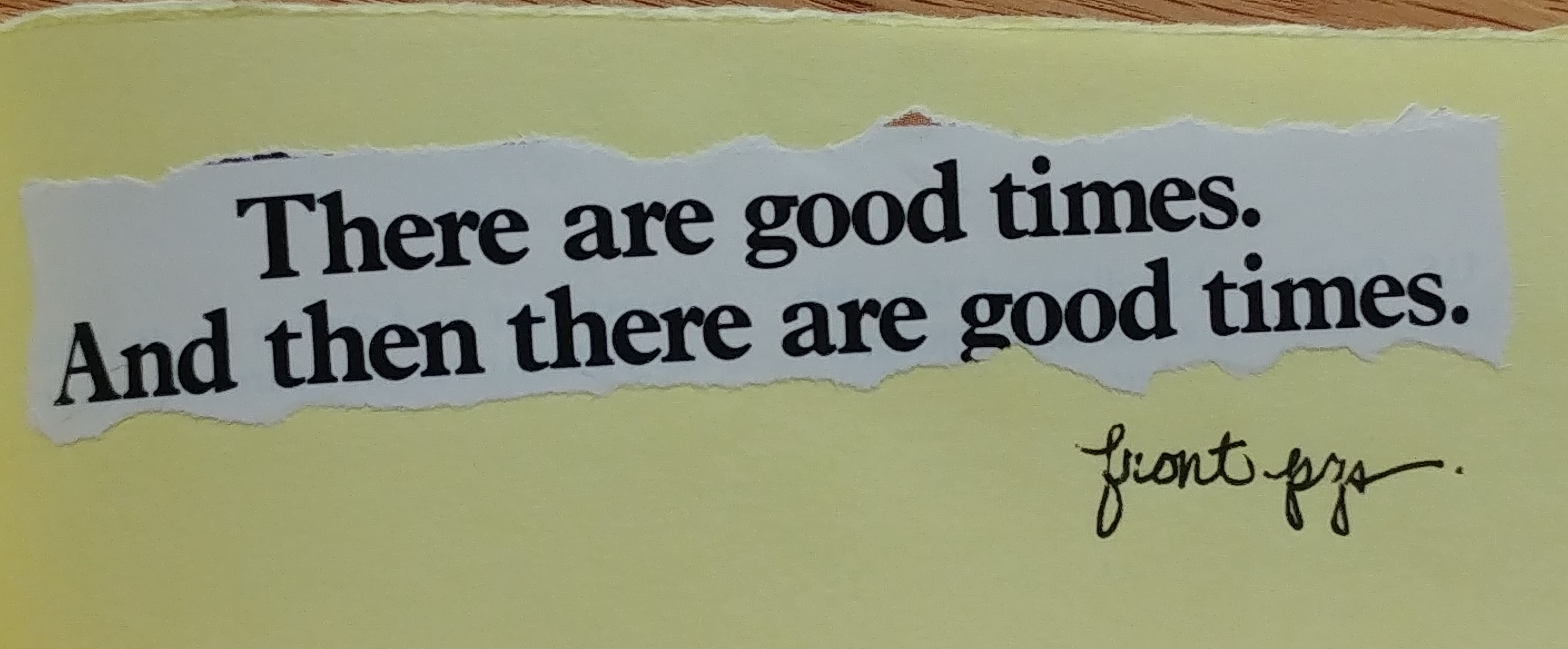 good-times quote